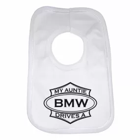 Baby Bib My Auntie Drives A BMW - Unisex - White