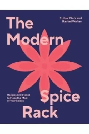 The Modern Spice Rack By Esther Clark